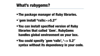 RubyGems 3
5.
 