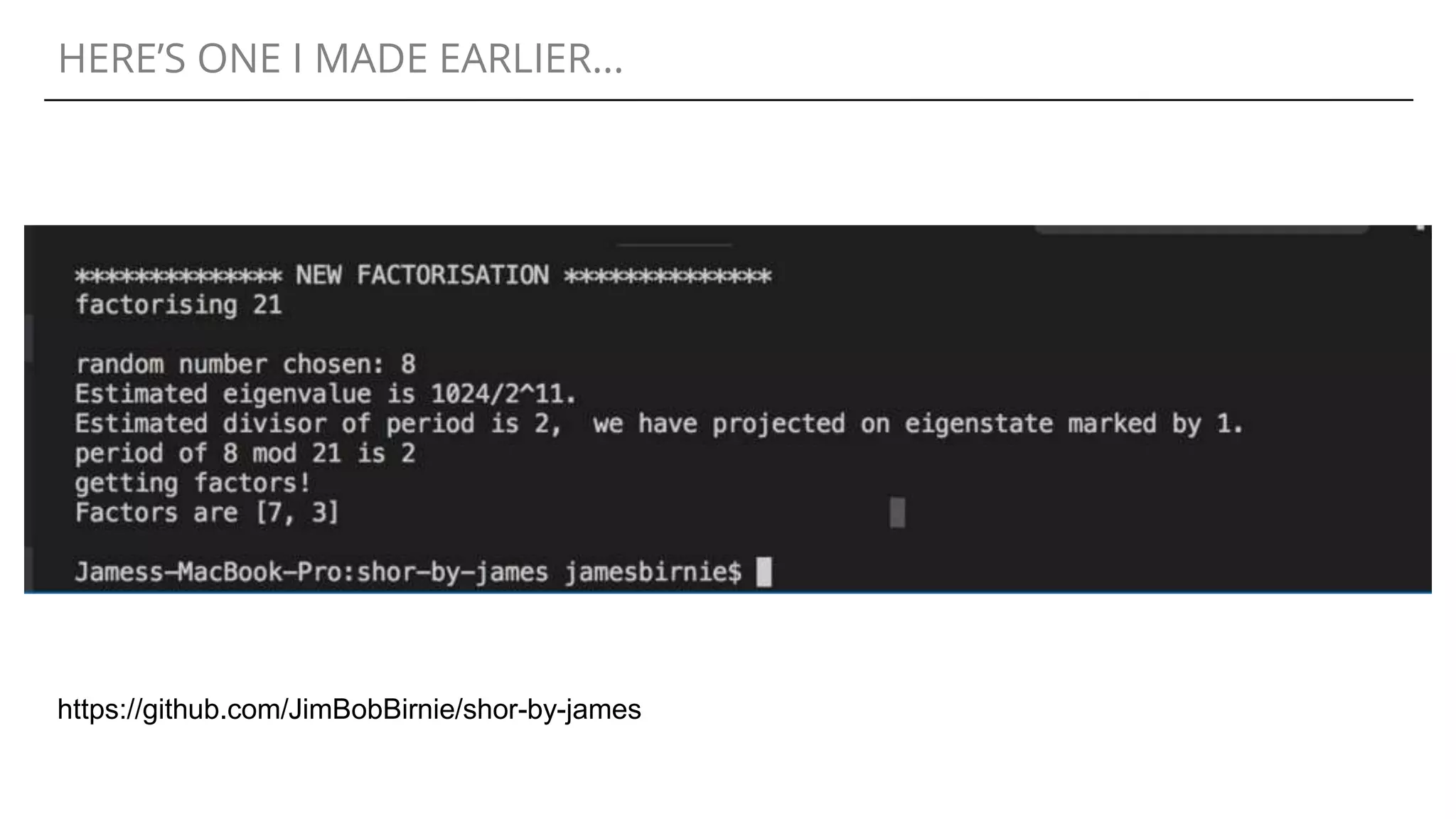 HERE’S ONE I MADE EARLIER...
https://github.com/JimBobBirnie/shor-by-james
 