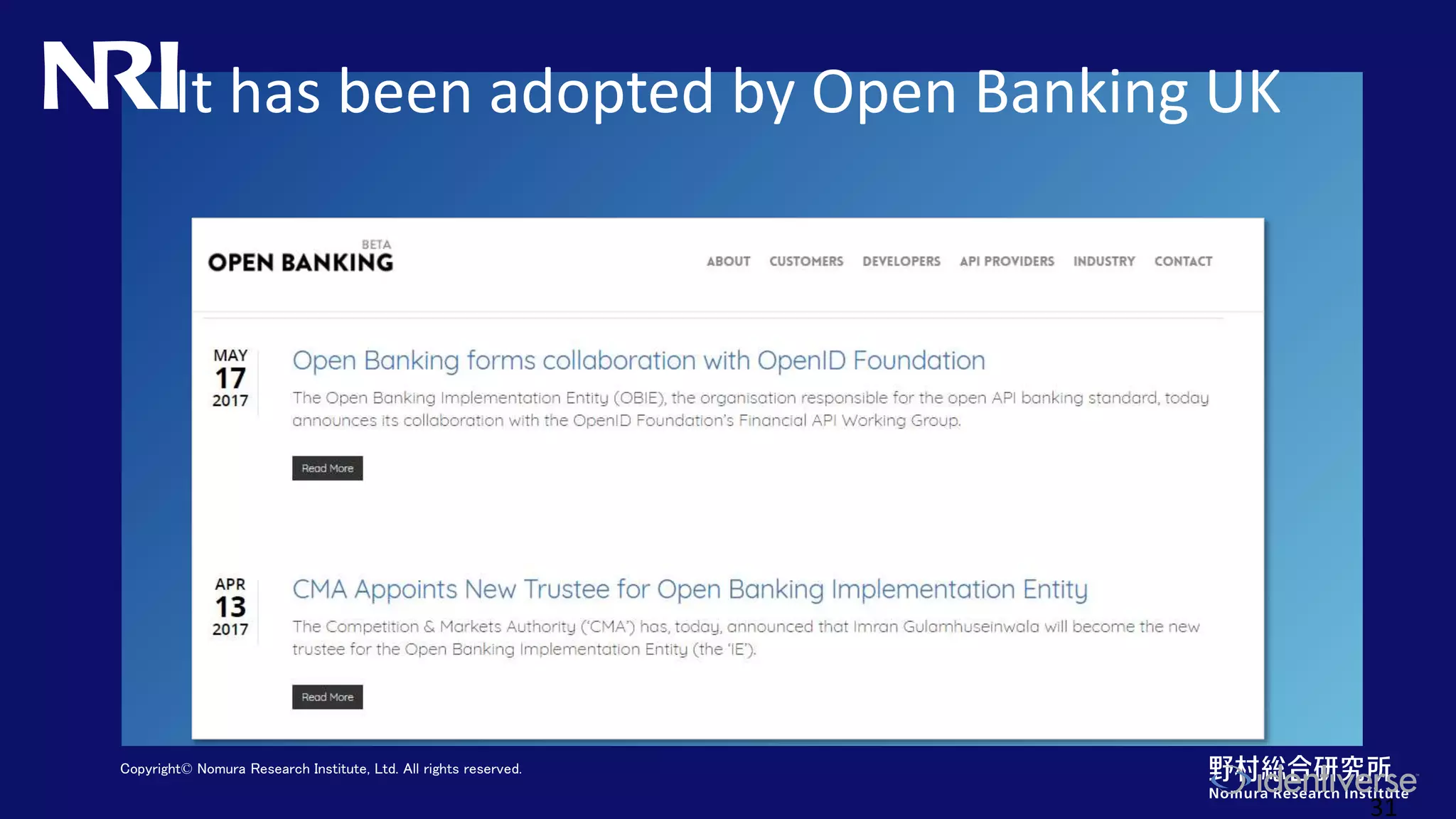 Copyright© Nomura Research Institute, Ltd. All rights reserved.
It has been adopted by Open Banking UK
31
 