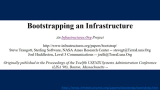 http://www.infrastructures.org/papers/bootstrap/bootstrap.htm
 