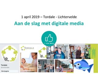 1 april 2019 – Tordale - Lichtervelde
Aan de slag met digitale media
 