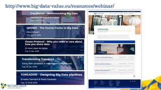 http://www.big-data-value.eu/resources/webinar/
 