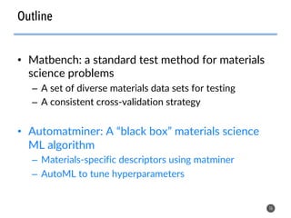 Material Science Problem Examples Automated Machine Learning Applied to Diverse Materials Design Problems ...