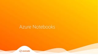 Azure Notebooks
 