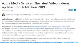 https://azure.microsoft.com/blog/azure-media-services-the-latest-video-indexer-updates-from-nab-show-2019/
 