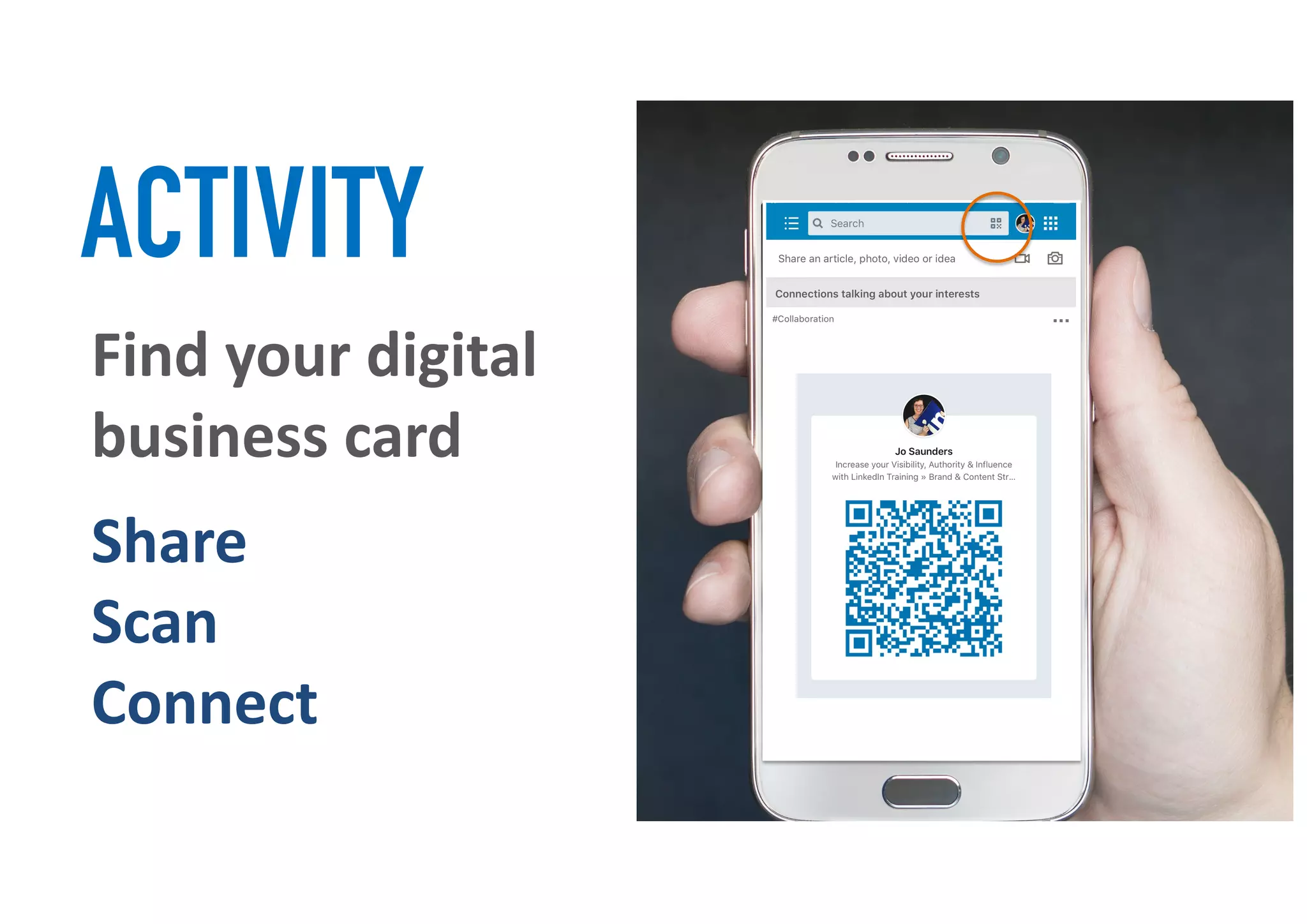 Find your digital
business card
Share
Scan
Connect
ACTIVITY
 