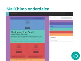 MailChimp onderdelen
 