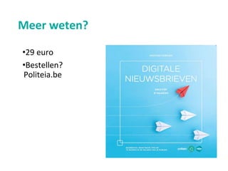Meer weten?
•29 euro
•Bestellen?
Politeia.be
 