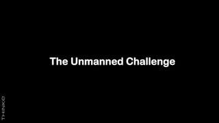 The Unmanned Challenge
 