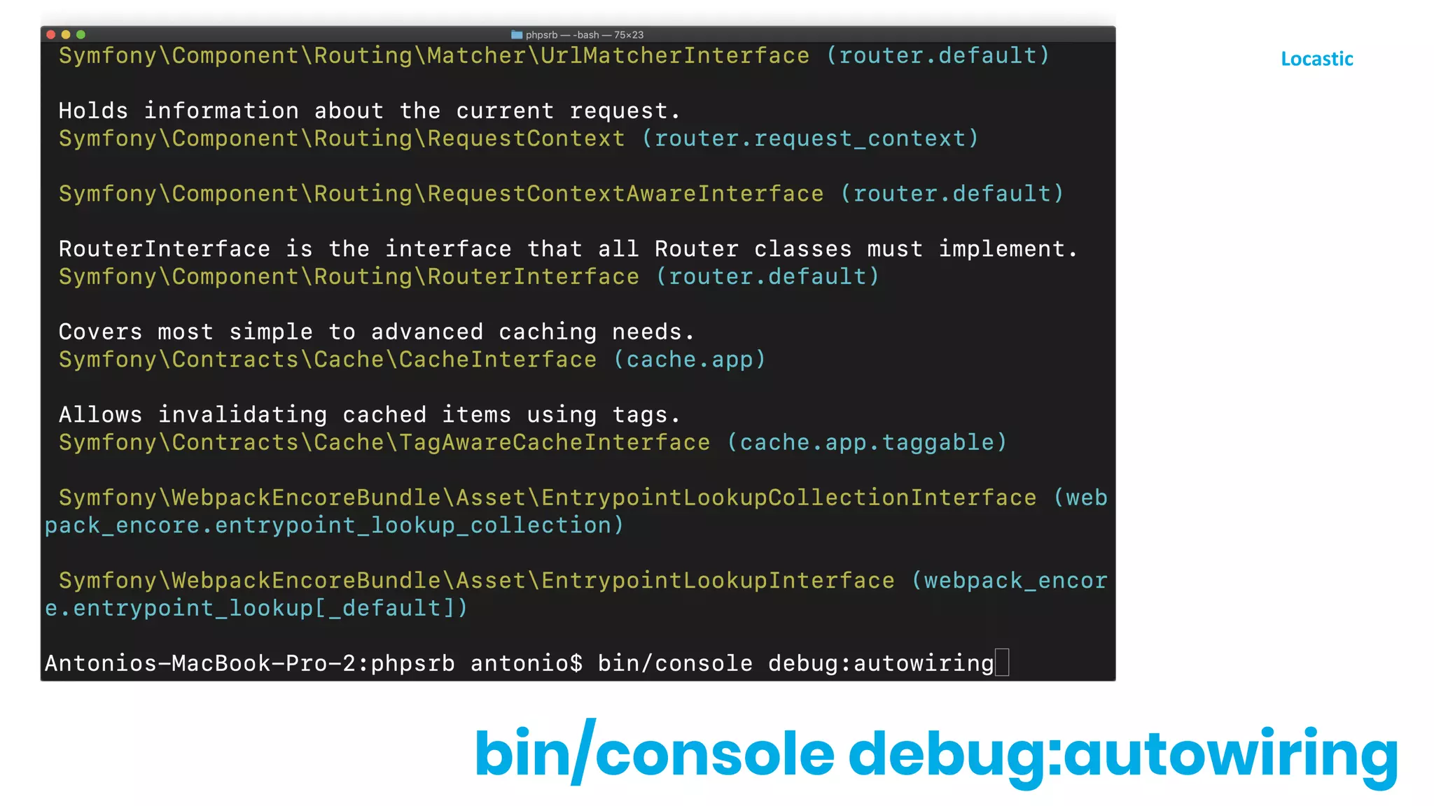 bin/console debug:autowiring
 