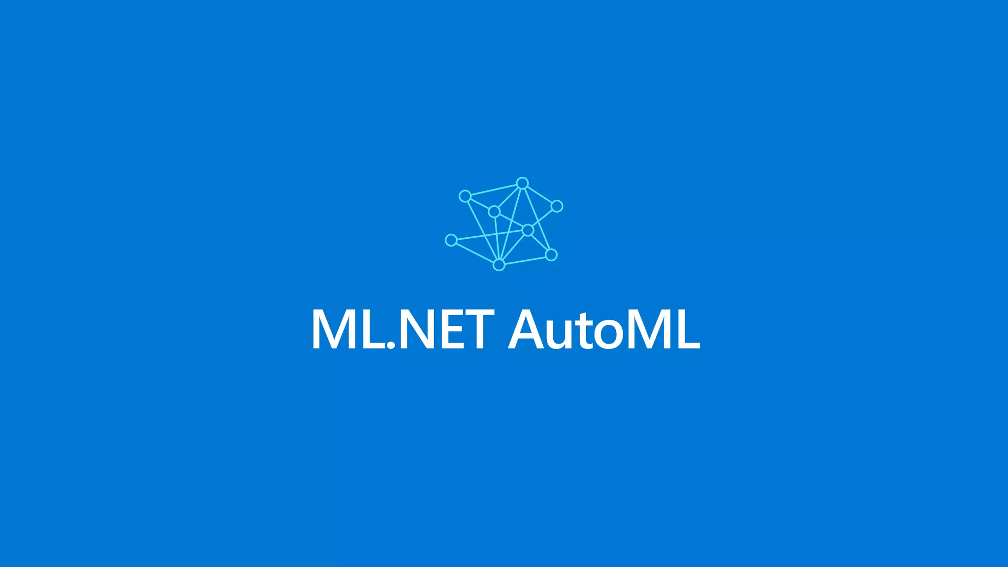 ML.NET AutoML
 