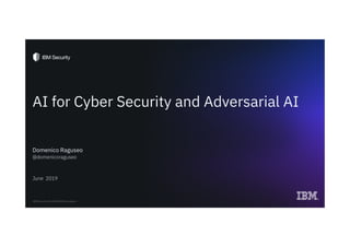 AI for Cyber Security and Adversarial AI | PDF
