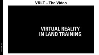 VRLT – The Video
 