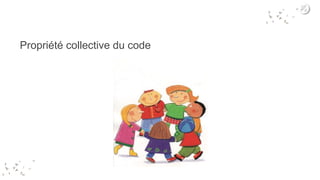 Propriété collective du code
 
