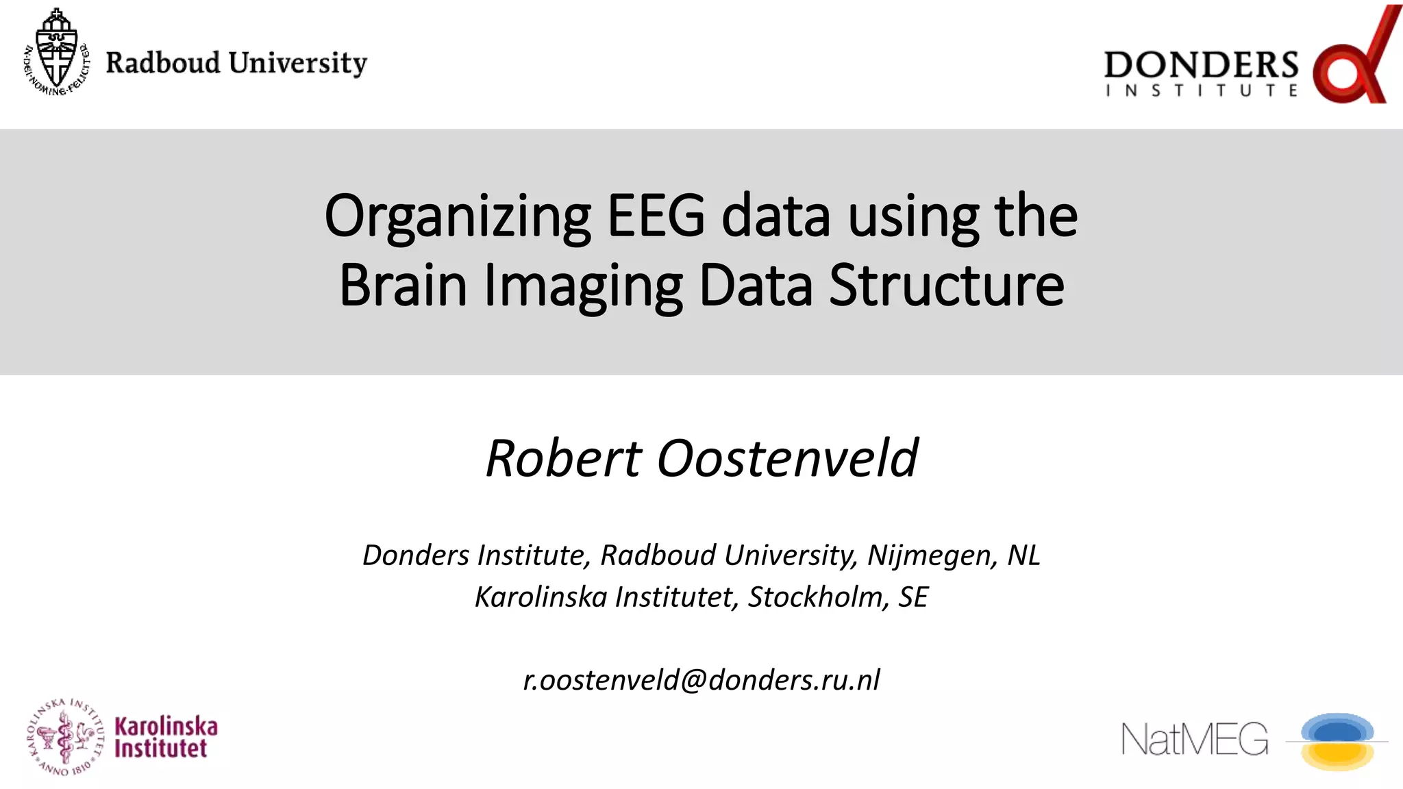 Organizing EEG data using the Brain Imaging Data Structure | PPTX ...