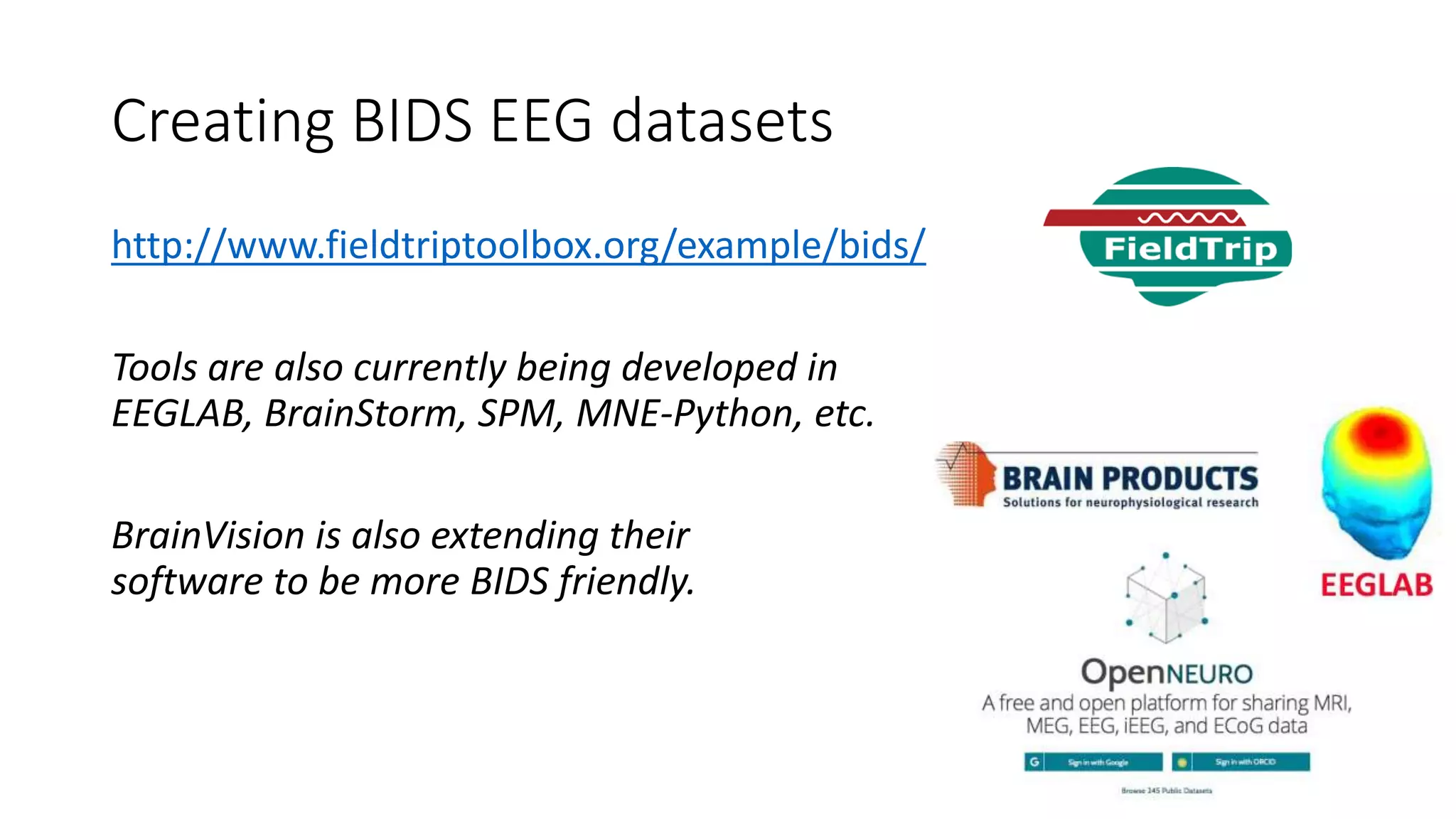 Organizing EEG data using the Brain Imaging Data Structure | PPTX ...