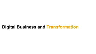 Digital Business and Transformation
 