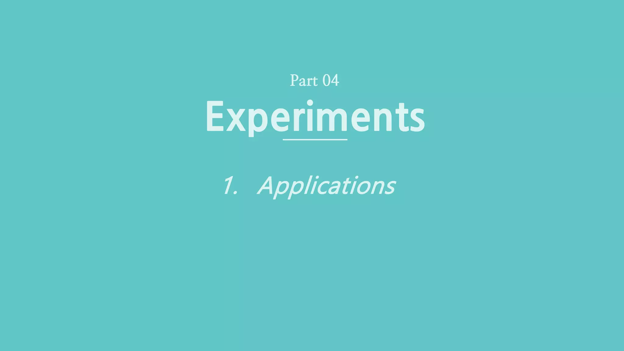 CGLAB 이명규Neural 3D Mesh Renderer (28/36)
Experiments
Part 04
1. Applications
 