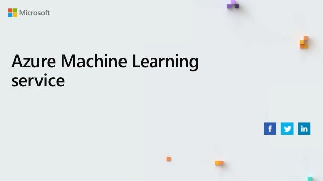 Azure Machine Learning Services 2019年6月版
