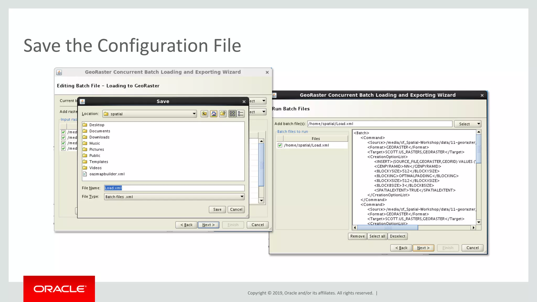 Copyright © 2019, Oracle and/or its affiliates. All rights reserved. |
Save the Configuration File
 