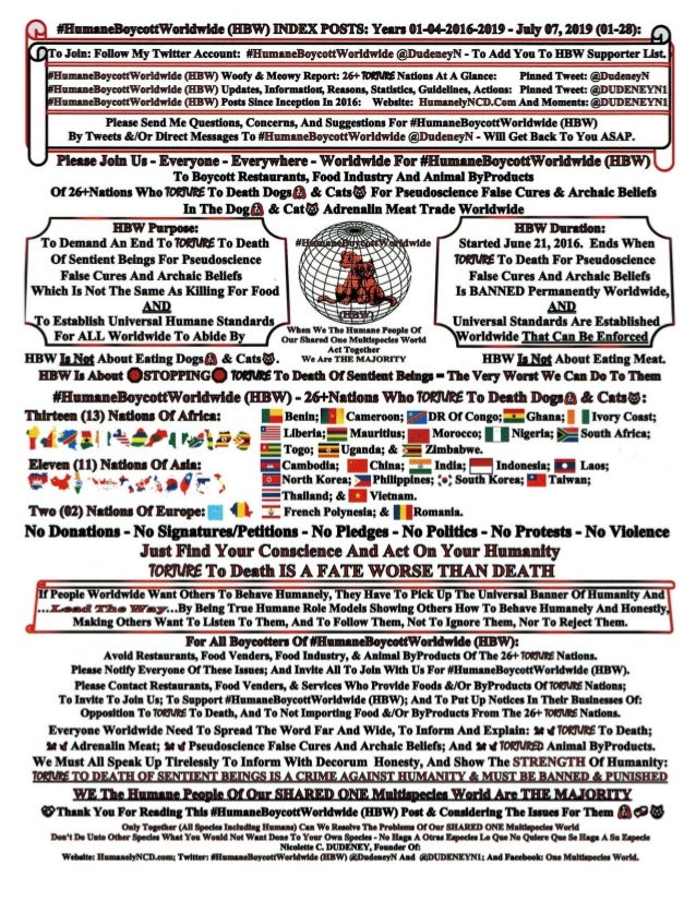 Published July 06, 2019
By Nicolette C. DUDENEY
Founder Of: Website: HumanelyNCD.Com;
#HumaneBoycottWorldwide (HBW); #Huma...