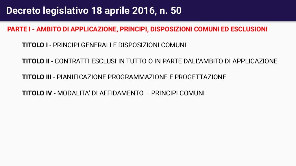 Lezione 1 La disciplina degli appalti nel Dlgs 50/2016 (Codice del Lezione 1 La disciplina degli appalti nel Dlgs 50/2016 (Codice del