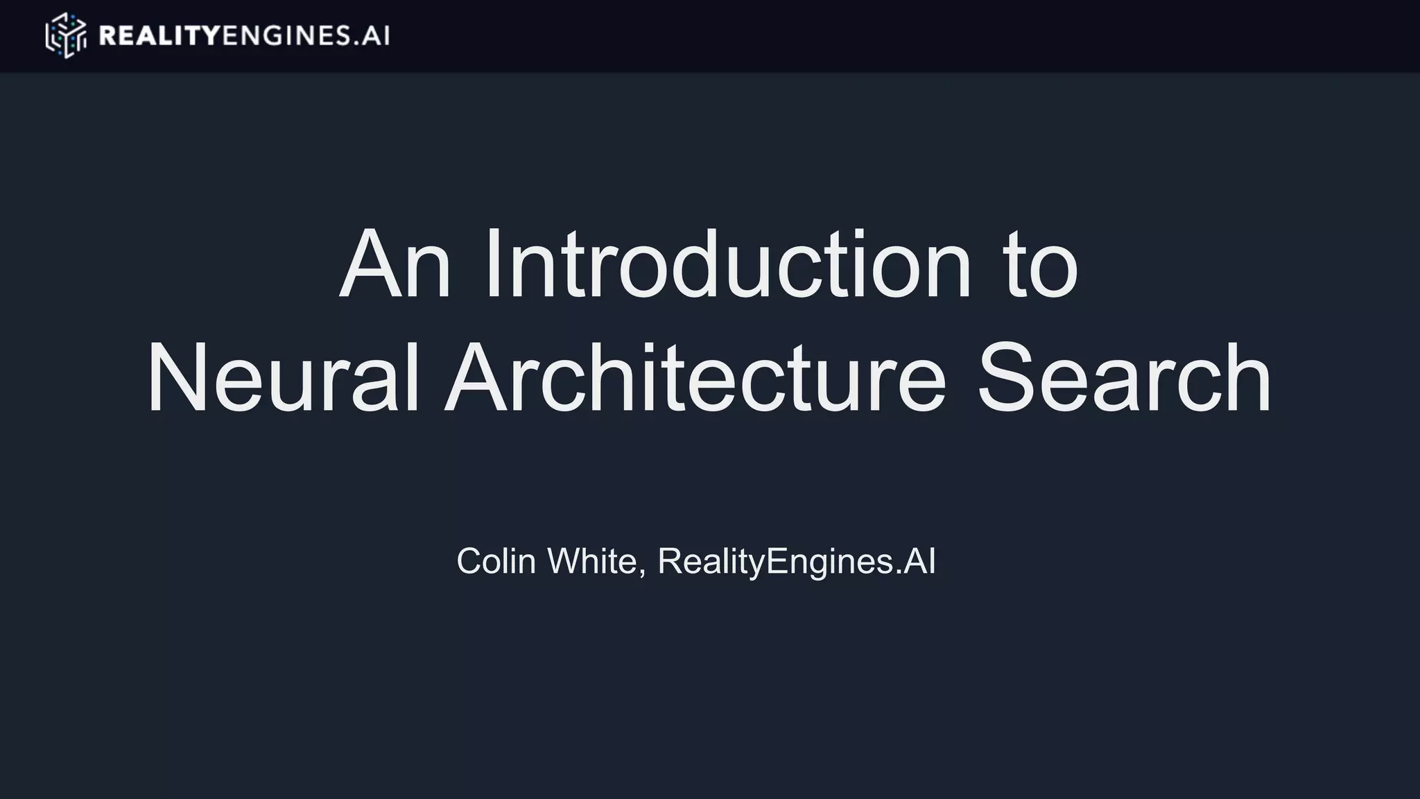 An Introduction to Neural Architecture Search | PDF