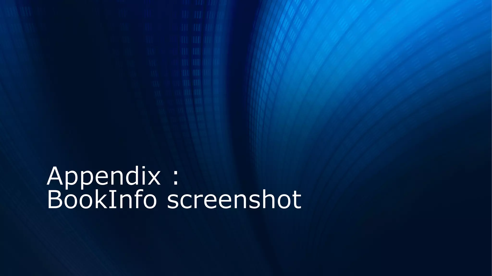 Appendix :
BookInfo screenshot
 