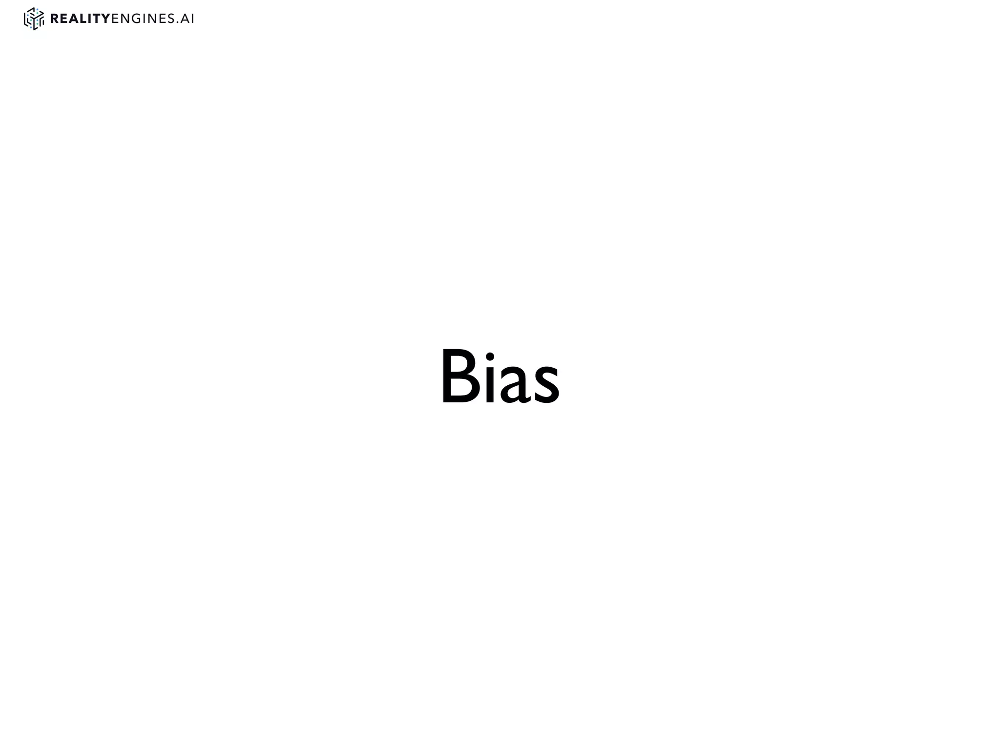 Bias
 