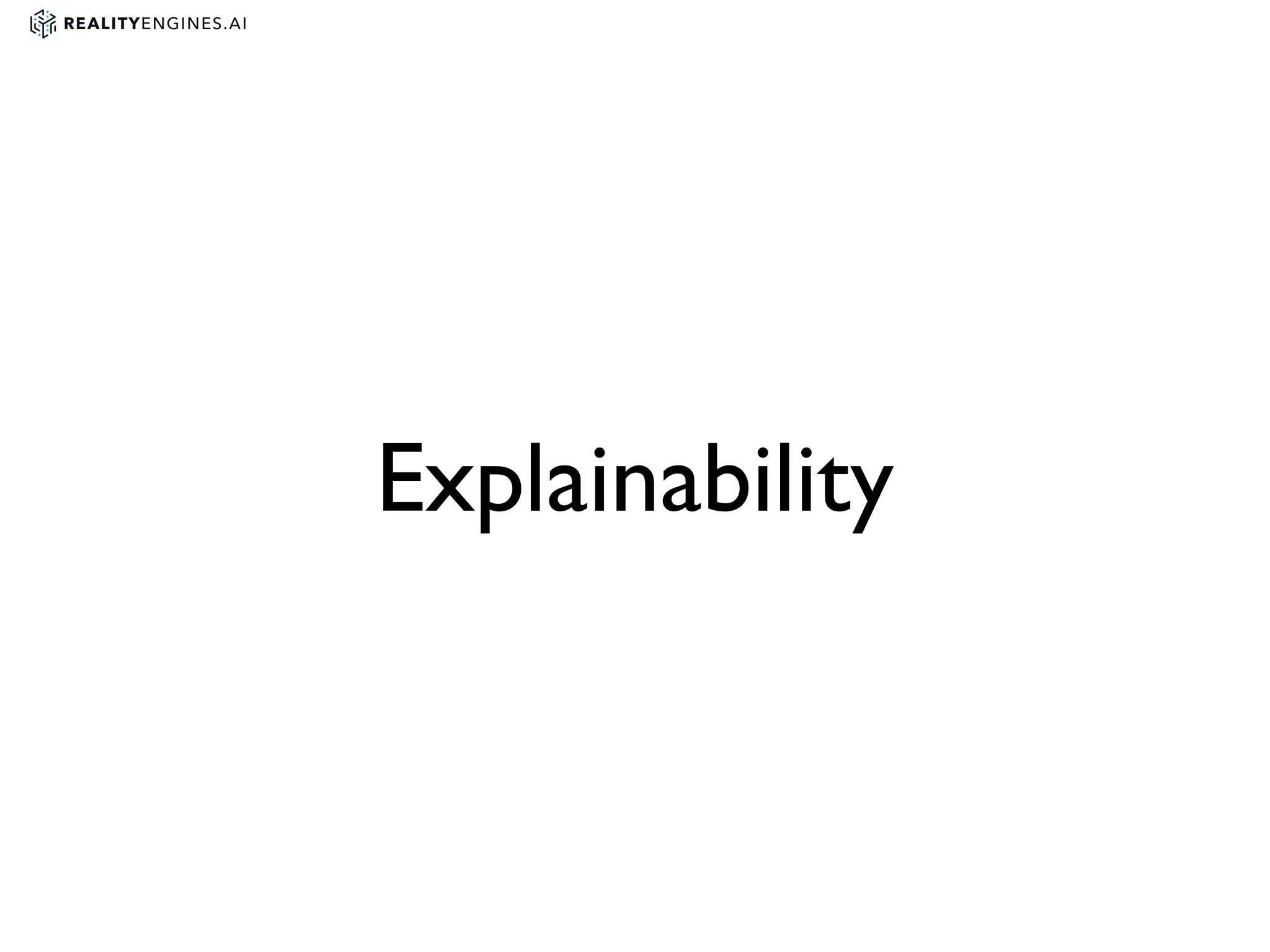 Explainability
 