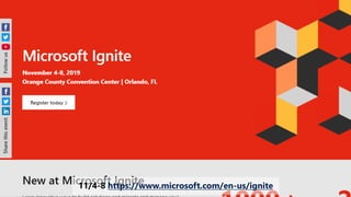 11/4-8 https://www.microsoft.com/en-us/ignite
 