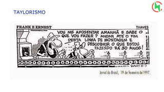 TAYLORISMO
 