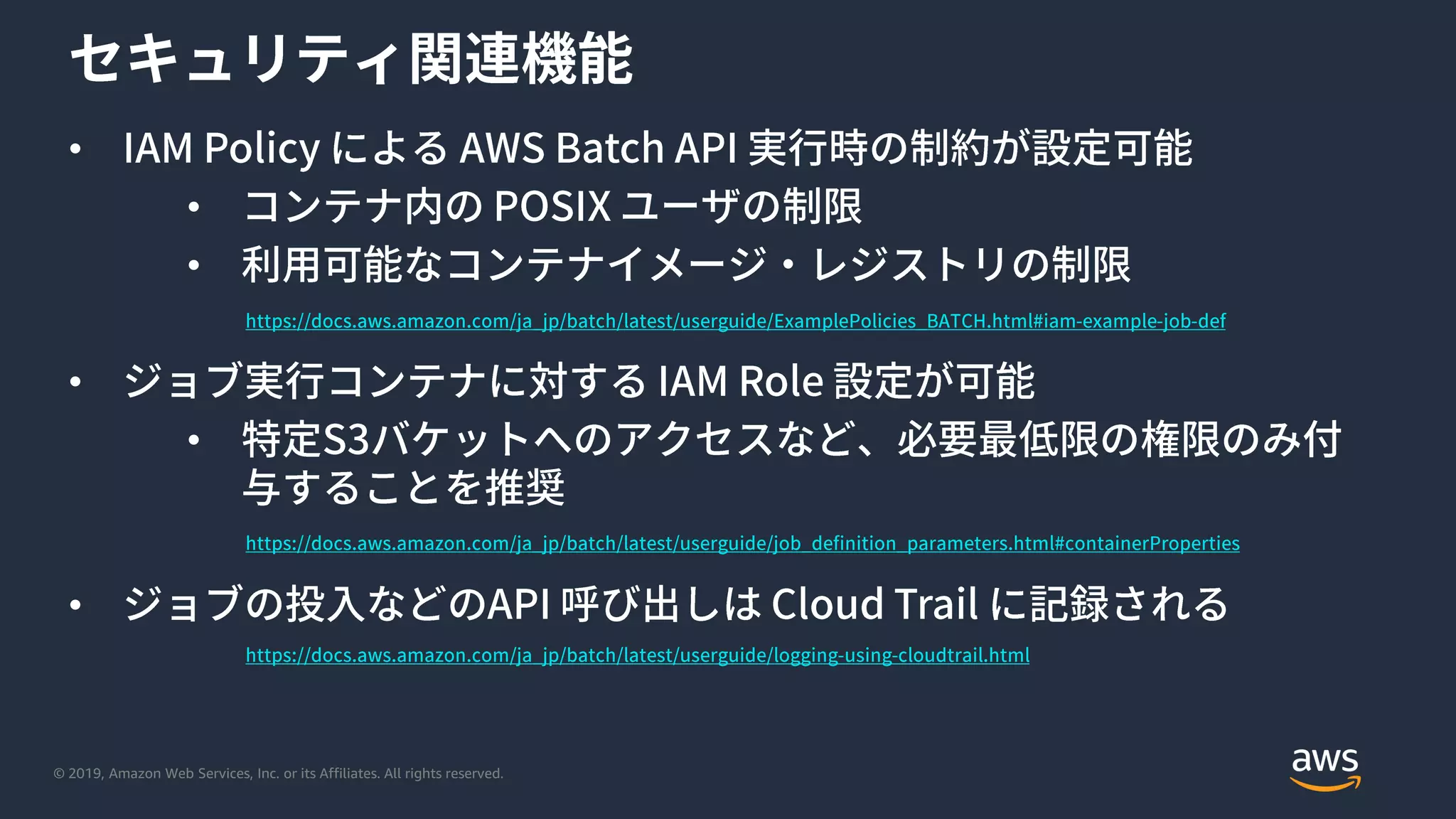 © 2019, Amazon Web Services, Inc. or its Affiliates. All rights reserved.
•
•
•
•
•
•
 