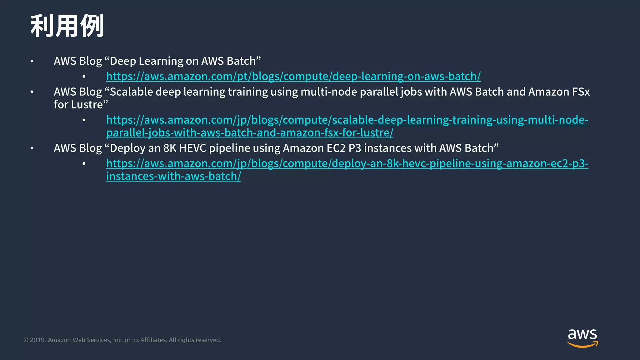 © 2019, Amazon Web Services, Inc. or its Affiliates. All rights reserved.
•
•
•
•
•
•
 