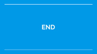 END
 