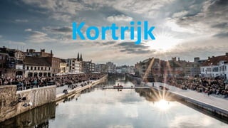 Kortrijk
 