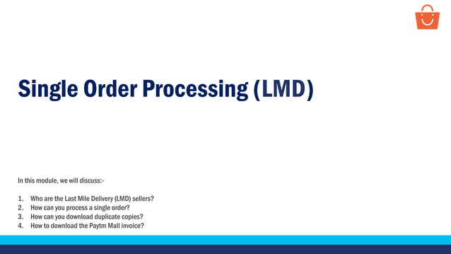 Steps to process a single order LMD | PPT