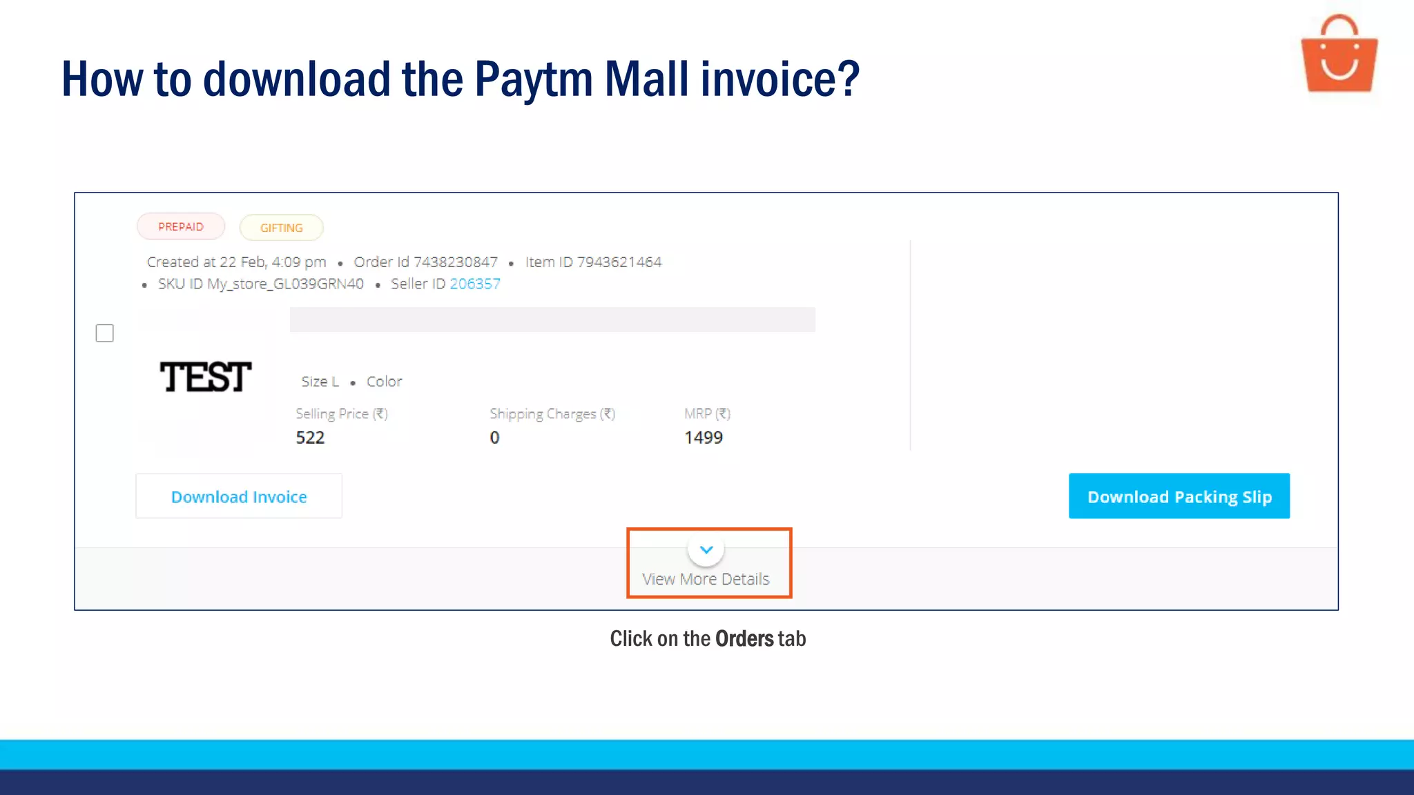 How to download the Paytm Mall invoice?
Click on the Orders tab
 