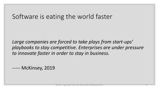 Software is eating the world faster
Large companies are forced to take plays from start-ups’
playbooks to stay competitive. Enterprises are under pressure
to innovate faster in order to stay in business.
----- McKinsey, 2019
Plumbr - sign up for your free trial a https://www.plumbr.io 4
 