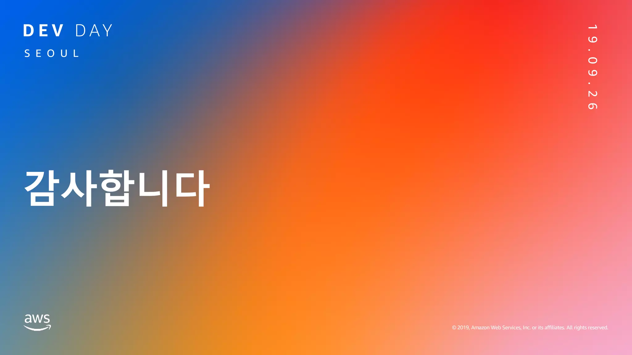 감사합니다
© 2019, Amazon Web Services, Inc. or its affiliates. All rights reserved.
 