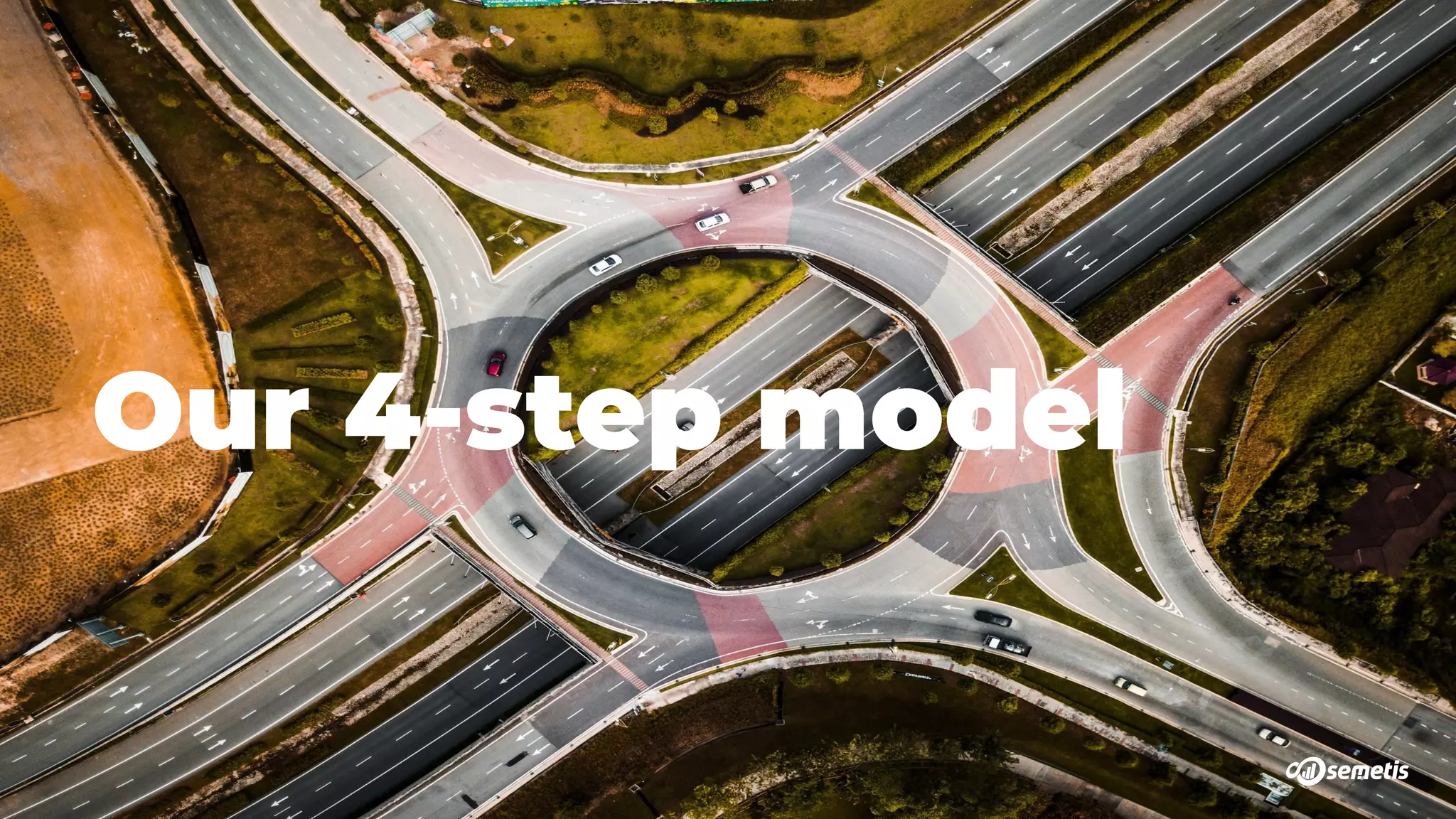 Our 4-step model
 