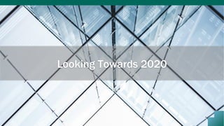 Looking Towards 2020
 