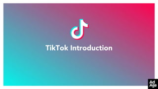 TikTok Introduction
 