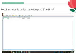 11 octobre 2019
REMISE DES PRIX VILLES ET VILLAGES FLEURIS 2019
40
Résultats avec le buffer (zone tampon) 37 637 m²
 