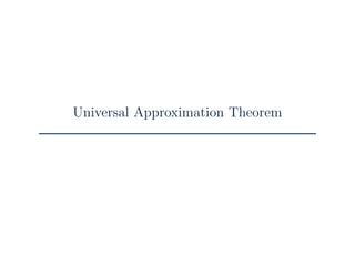 Universal Approximation Theorem
 