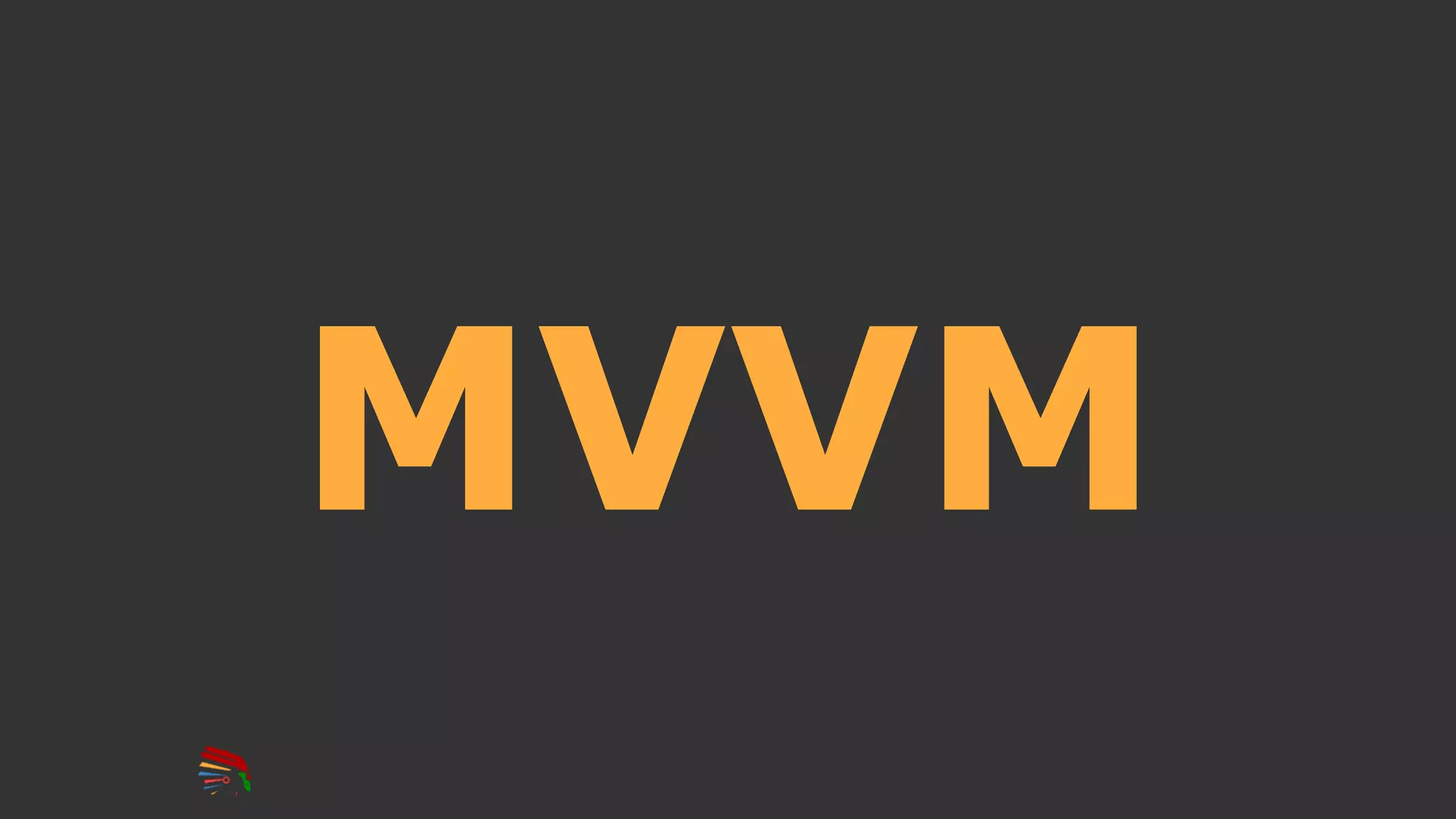 MVVM
 