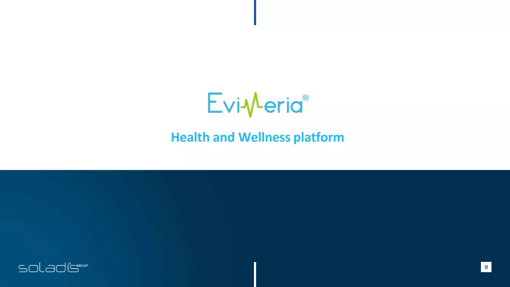 Health and Wellness platform
 