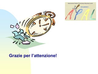 Grazie per l’attenzione!
 