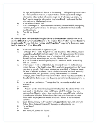 3
the legat, the legal attaché, the FBI at the embassy. That is precisely why we have
the FBI in countries overseas, to wo...