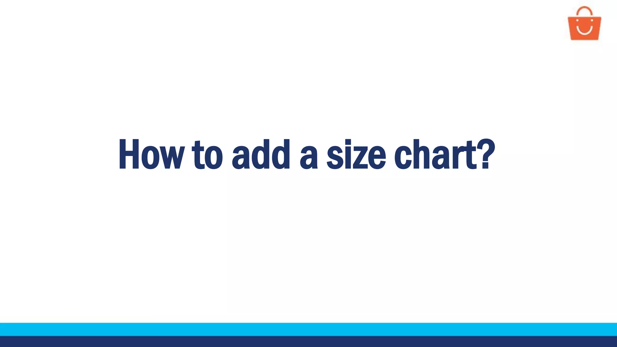 How to add a size chart?
 